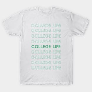 College Life T-Shirt